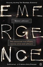 Emergence : the connected lives of ants, brains, cities and software