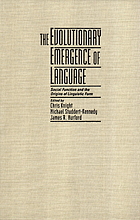 The Evolutionary emergence of language : social function and the origins of linguistic form