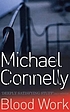 Blood work von Michael Connelly