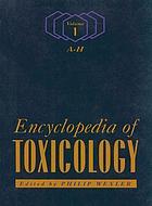 Encyclopedia of toxicology