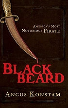 Blackbeard : America's most notorious pirate
