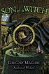 Son of a witch : a novel de Gregory Maguire
