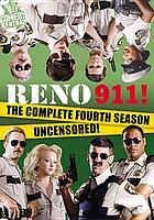 Reno 911! The complete fourth season uncensored