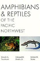 Amphibians and reptiles of the Pacific northwest