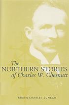 The northern stories of Charles W. Chesnutt