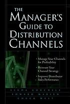 The managers guide to distribution channels