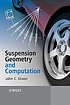 Suspension geometry and computation 著者：  John C Dixon 