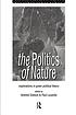 The Politics of nature : explorations in green political theory