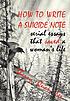 How to write a suicide note : serial essays that... by  Sherry Quan Lee 