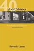 40 short stories : a portable anthology 著者： Beverly Lawn