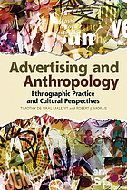 Advertising and anthropology : ethnographic practice and cultural perspectives