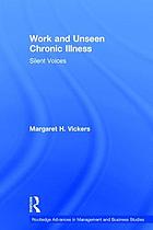Work and unseen chronic illness : silent voices