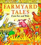 Farmyard tales : from far and wide