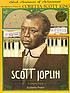 Scott Joplin 著者： Katherine K Preston