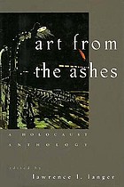 Art from the ashes : a Holocaust anthology