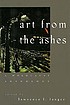 Art from the ashes : a Holocaust anthology