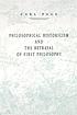 Philosophical historicism and the betrayal of... 著者： Carl Page