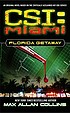 Florida getaway : a novel von Max Allan Collins