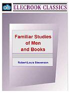 Familiar studies of men and books