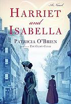 Harriet and Isabella
