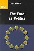 The euro as politics