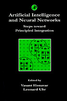 Artificial intelligence and neural networks : steps toward principled integration