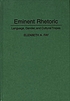 Eminent rhetoric : language, gender, and cultural tropes