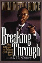 Breaking through : taking the Kingdom into the culture by out-serving others