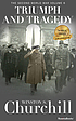 Triumph and tragedy door Winston Churchill