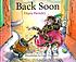 Back soon! von Diana Hendry