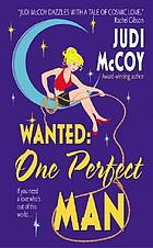 Wanted : one perfect man