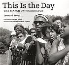 This is the day : the March on Washington