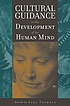 Cultural guidance in the development of the human... door Aaro Toomela