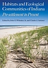 Habitats and ecological communities of Indiana... by John O Whitaker