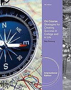On course : strategies for creating success in college and in life