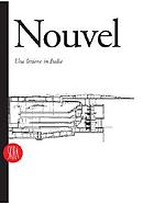 Jean Nouvel : architecture and design 1976-1995 : a lecture in Italy