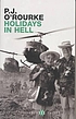 Holidays in hell von P  J O'Rourke