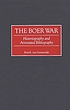 The Boer war : historiography and annotated bibliography