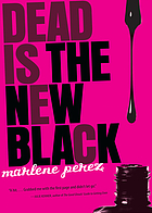 Dead is the new black