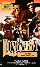 Longarm and the dead man's tale