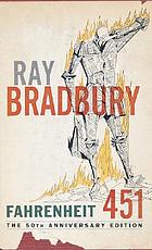 Fahrenheit 451 : the 50th Anniversary Edition.