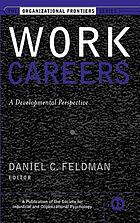 Work careers : a developmental Perspective