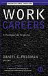 Work careers : a developmental Perspective