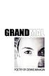 Grand mal : poems by  Dennis Mahagin 