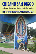 Chicano San Diego : cultural space and the struggle for justice