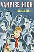 Vampire High de Douglas Rees