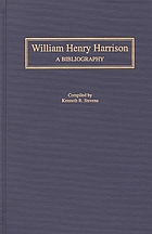 William Henry Harrison : a bibliography