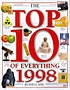 The top 10 of everything 1998. 著者： Russell Ash