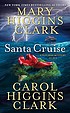 Santa cruise : a holiday mystery at sea by  Mary Higgins Clark 