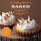 Baked : new frontiers in baking